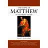 The Gospel of Matthew in Current Study