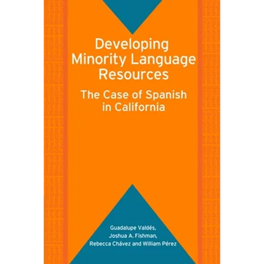 Developing Minority Language Resources: The Case of Spanish in California