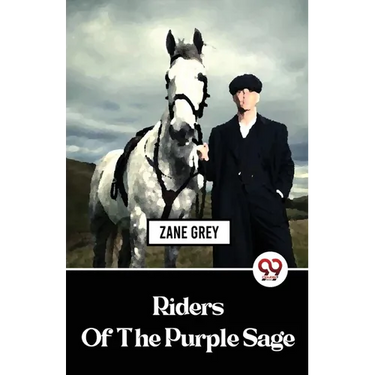 Riders Of The Purple Sage
