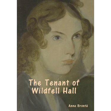 The Tenant of Wildfell Hall