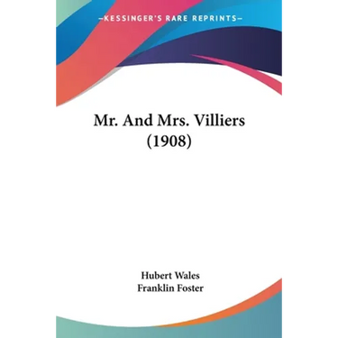 Mr. And Mrs. Villiers (1908)