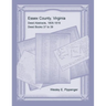 Essex County, Virginia Deed Abstracts, 1805-1819, Deed Books 37 to 39