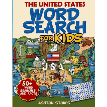 The United States Word Search For Kids: 50 + word searches and facts