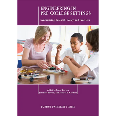 Engineering in Pre-College Settings: Synthesizing Research, Policy, and Practices