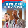 The Importance of Jury Service