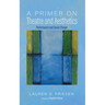 A Primer on Theatre and Aesthetics