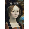 From Contempt to Dignity