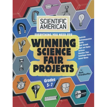Scientific American, Winning Science Fair Projects, Grades 5-7 (LIB)