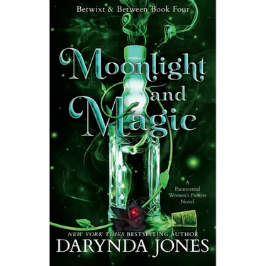 Moonlight and Magic: Betwixt and Between Book 4