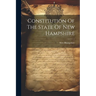 Constitution Of The State Of New Hampshire
