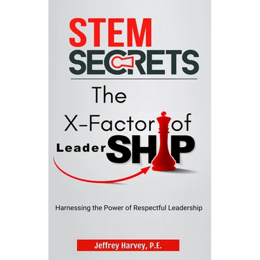 STEM Secrets The X-Factor of Leadership