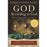 God According to God: A Scientist Discovers We've Been Wrong about God All Along