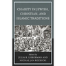 Charity in Jewish, Christian, and Islamic Traditions