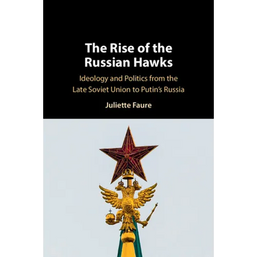 The Rise of the Russian Hawks