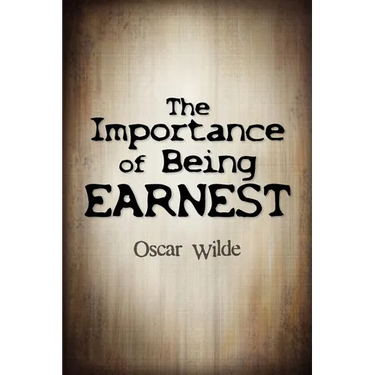 The Importance Of Being Earnest
