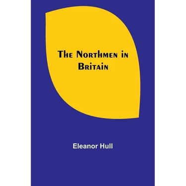 The Northmen in Britain