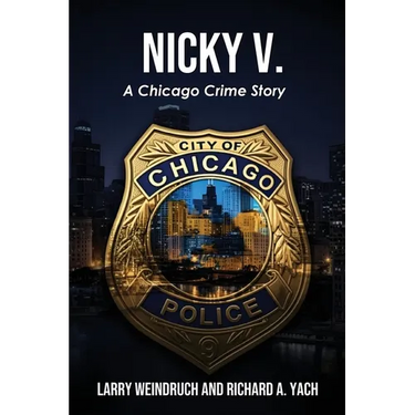 Nicky V: A Chicago Crime Story