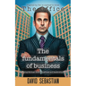 The Fundamentals of Business: Analyzing Michael Scott business and leadership style