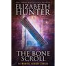 The Bone Scroll: Elemental Legacy Book Five