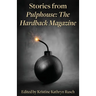 Stories from Pulphouse: The Hardback Magazine