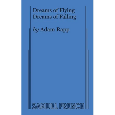 Dreams of Flying Dreams of Falling