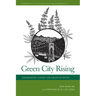 Green City Rising: Contamination, Cleanup, and Collective Action