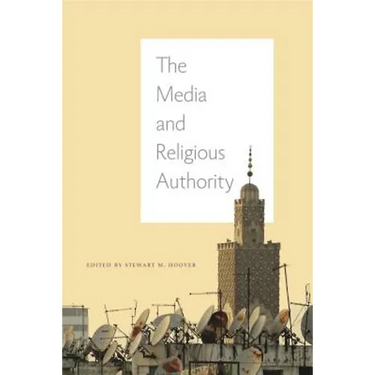 The Media and Religious Authority