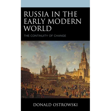Russia in the Early Modern World: The Continuity of Change