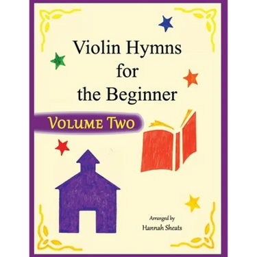 Violin Hymns for the Beginner (Volume 2)