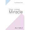 Your Living Miracle