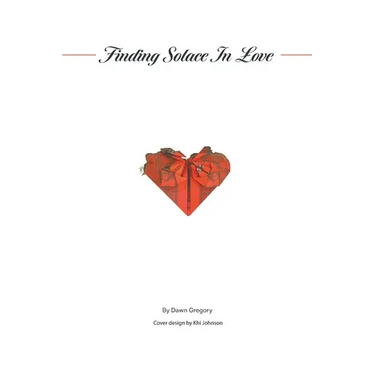 Finding Solace in Love