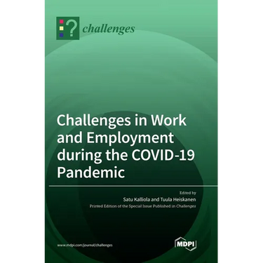 Challenges in Work and Employment during the COVID-19 Pandemic