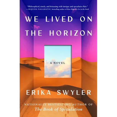 We Lived on the Horizon