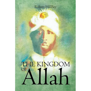 The Kingdom of Allah