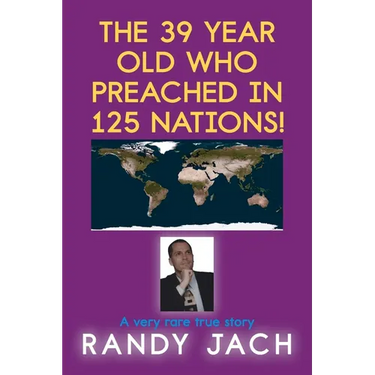 The 39 year old who preached in 125 nations!