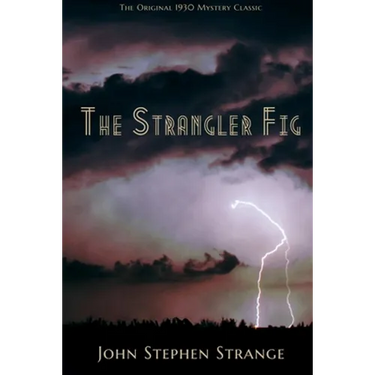The Strangler Fig