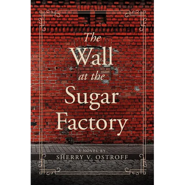The Wall at the Sugar Factory
