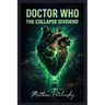 Doctor Who: The Collapse Dividend