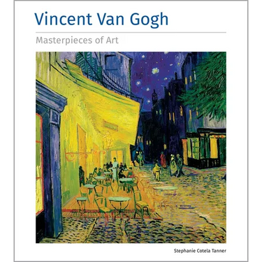 Vincent Van Gogh Masterpieces of Art