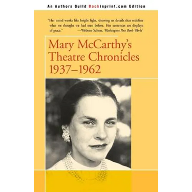 Mary McCarthy's Theatre Chronicles: 1937-1962