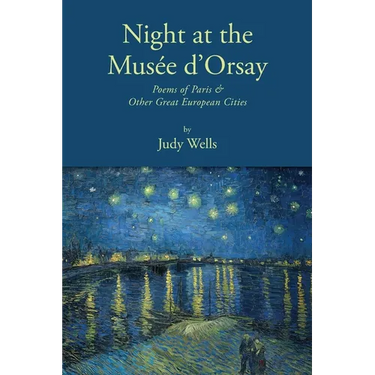 Night at the Musée d'Orsay: Poems of Paris & Other Great European Cities