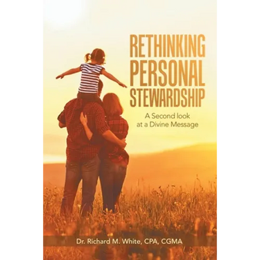 Rethinking Personal Stewardship: A Second Look at a Divine Message