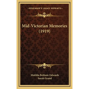 Mid-Victorian Memories (1919)