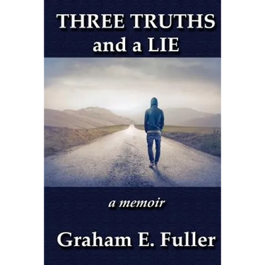 Three Truths and a Lie: a memoir