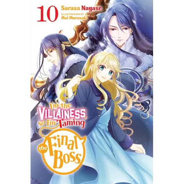 I'm the Villainess, So I'm Taming the Final Boss, Vol. 10 (Light Novel)