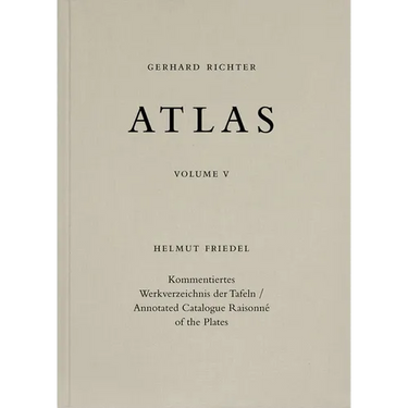 Gerhard Richter: Atlas: Catalogue Raisonné of the Plates, Volume 5