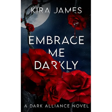 Embrace Me Darkly