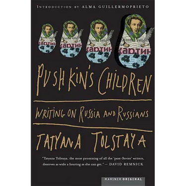 Pushkin's Children: Writing on Russia and Russians