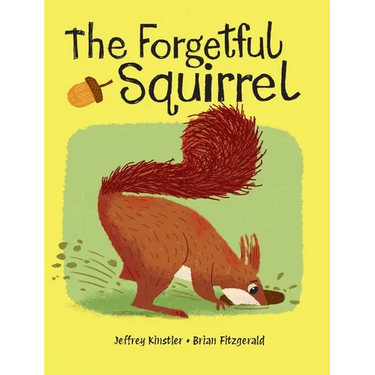The Forgetful Squirrel