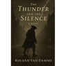 The Thunder and the Silence
